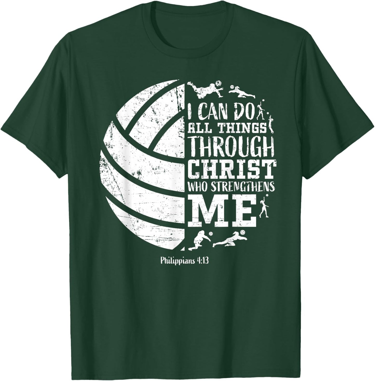 Cute Philippians 4 13 Volleyball I Can Do All Things Graphic T-Shirt - T-Shirt | Forest