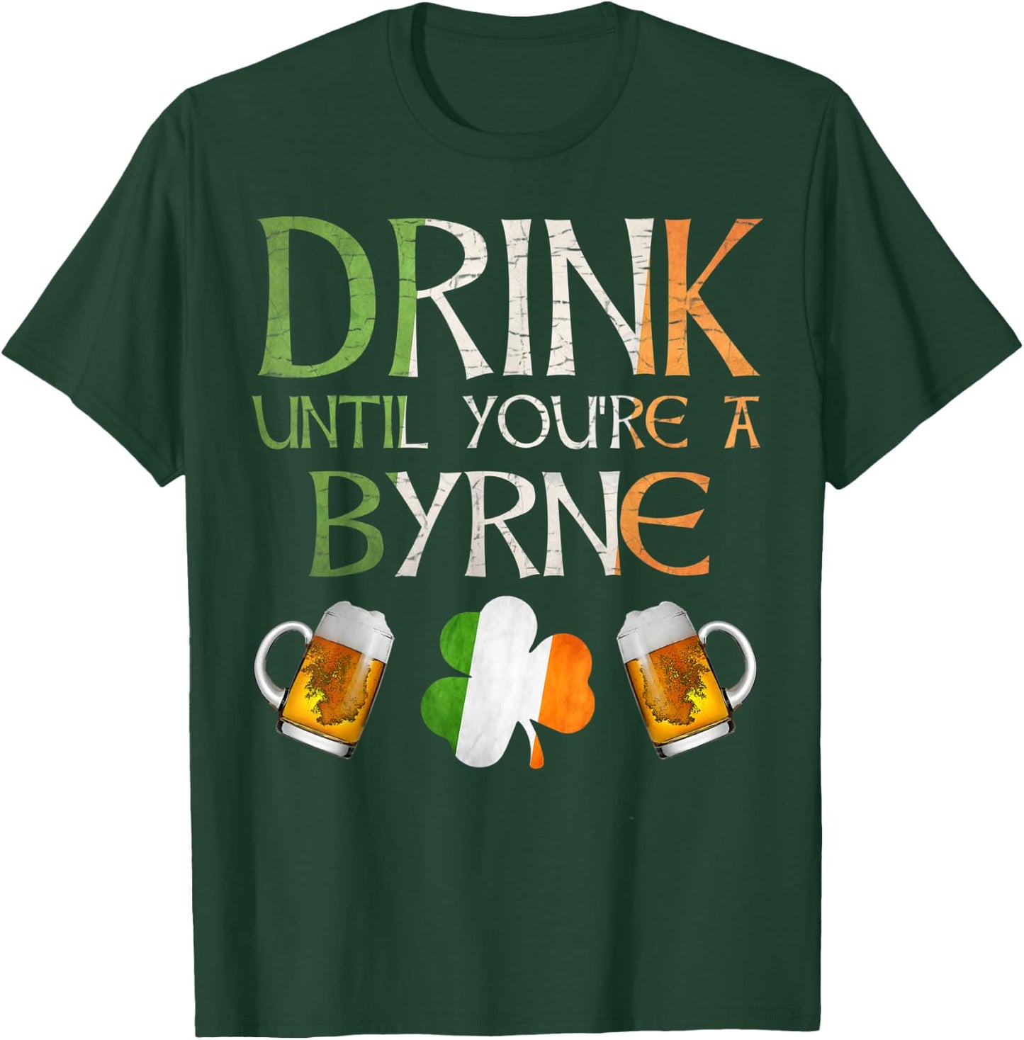 Byrne Family Name Gift Proud Irish From Ireland T-Shirt - T-Shirt | Forest