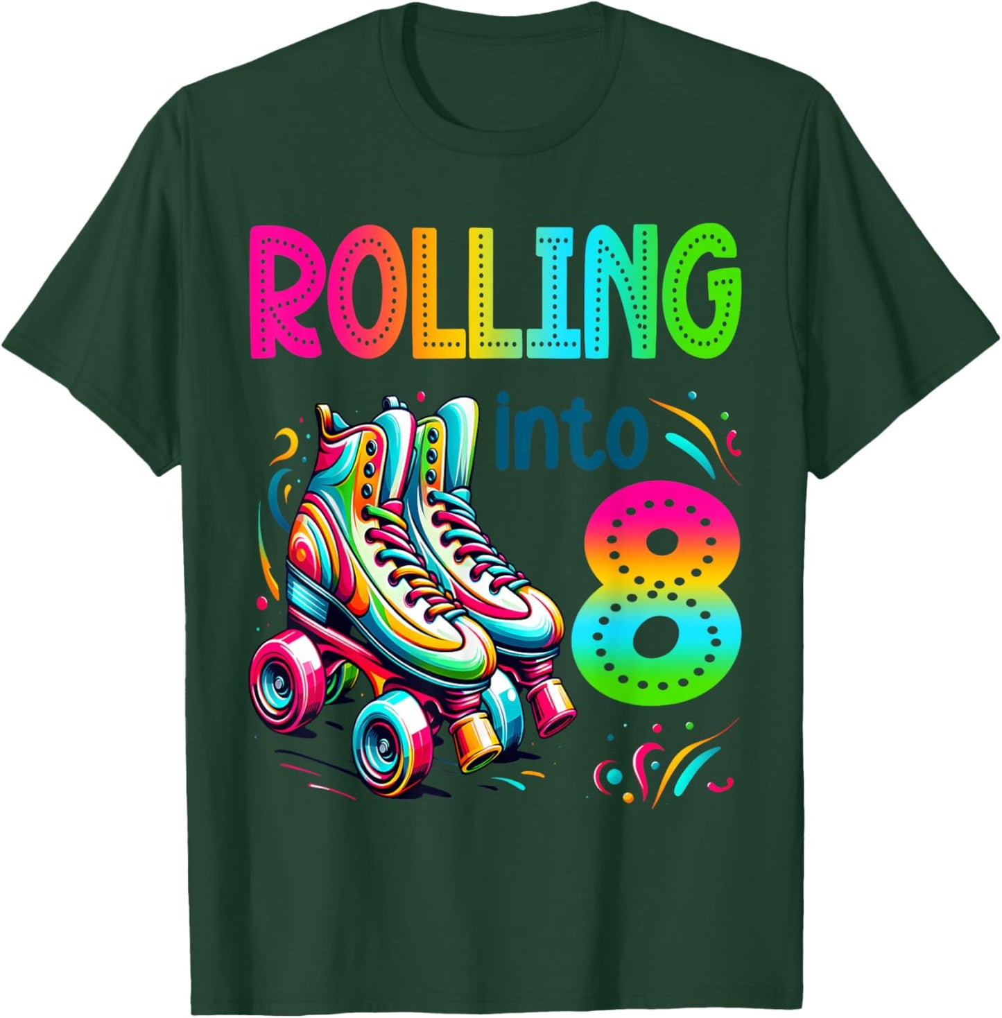 Rolling Into 8 Years Old Roller Skating 8th Birthday Kids T-Shirt - T-Shirt | Forest