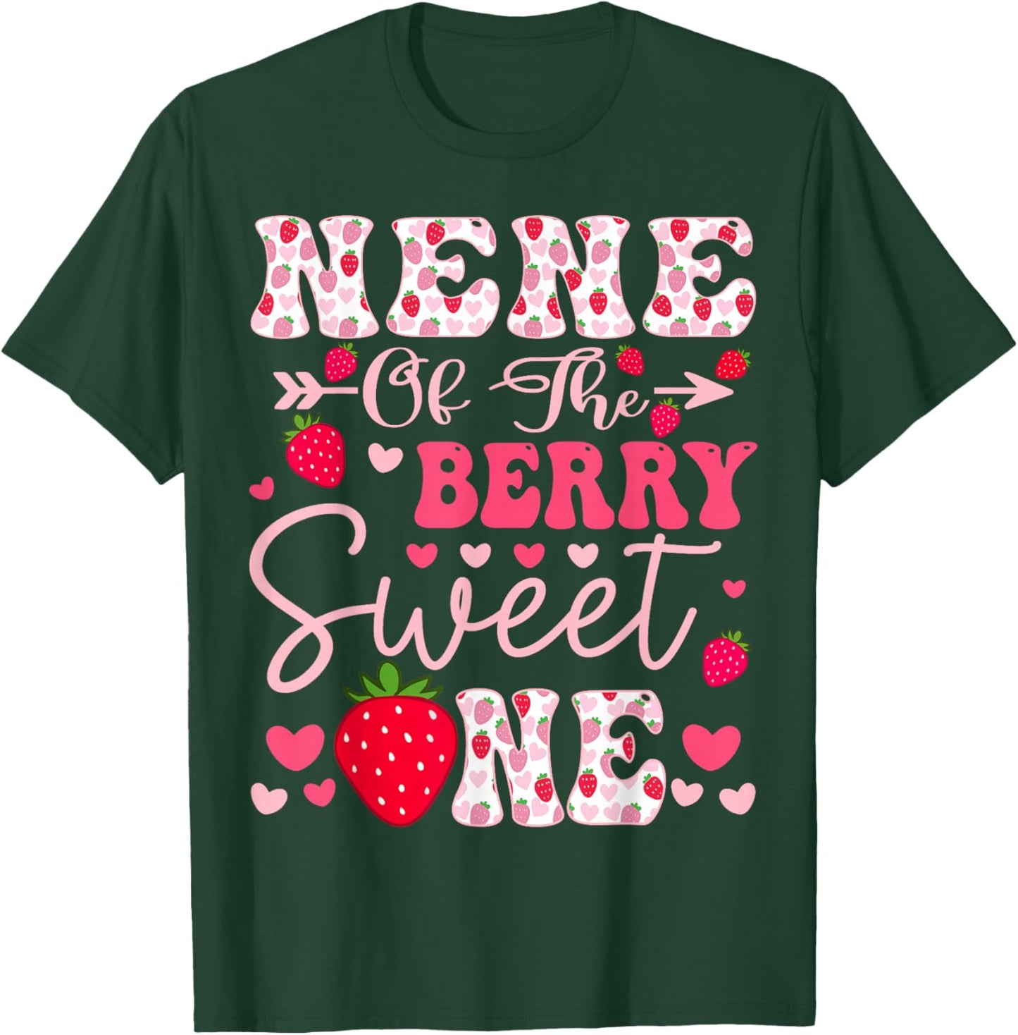 Nene Of The Berry Sweet One Strawberry 1St Birthday T-Shirt - T-Shirt | Forest