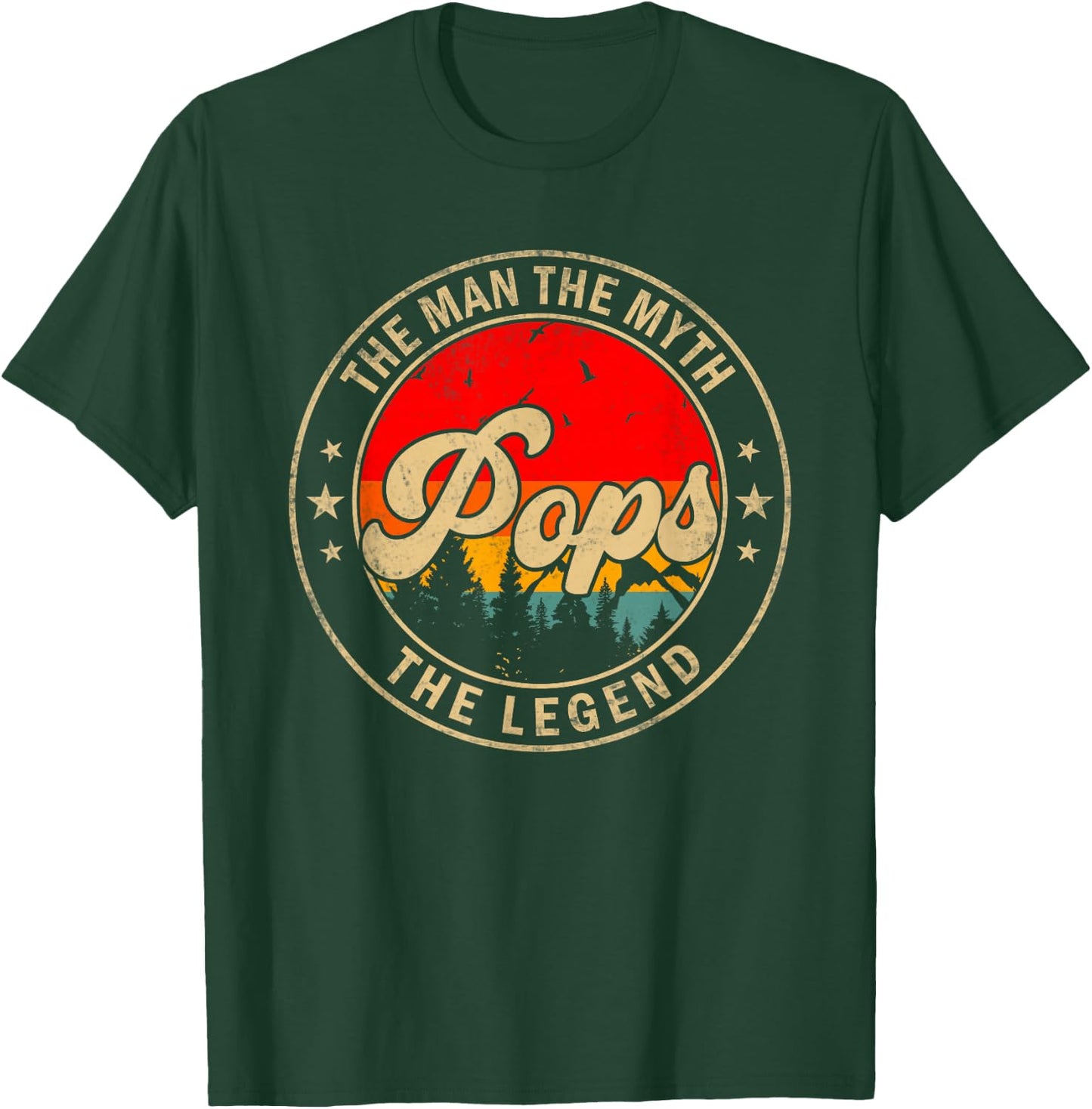 Pops the Man the Myth the Legend Father's Day for Grandpa T-Shirt - T-Shirt | Forest