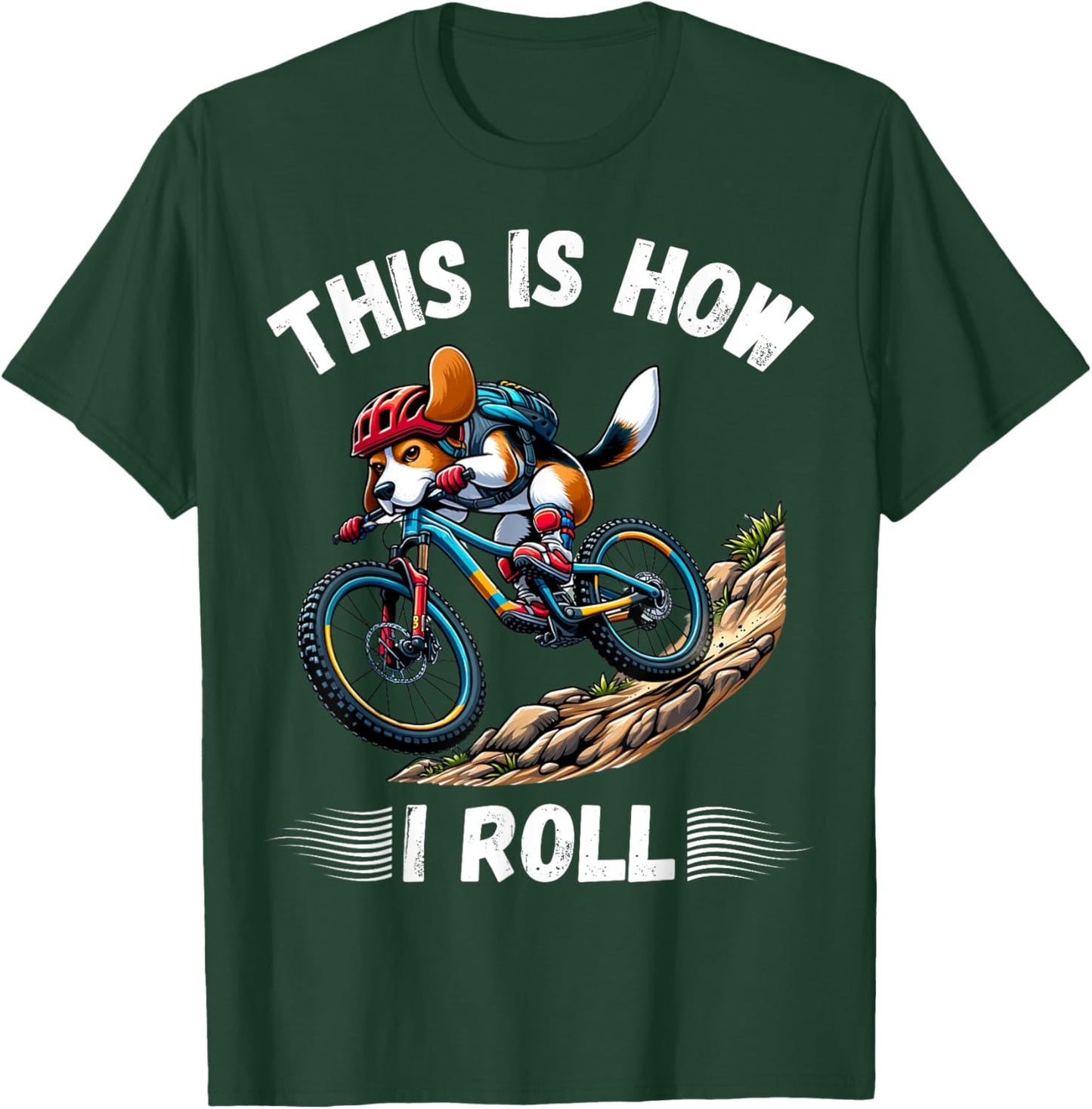 This Is How I Roll Funny Mountain Biking Bike Beagle Dog Women Kids T-Shirt - T-Shirt | Forest