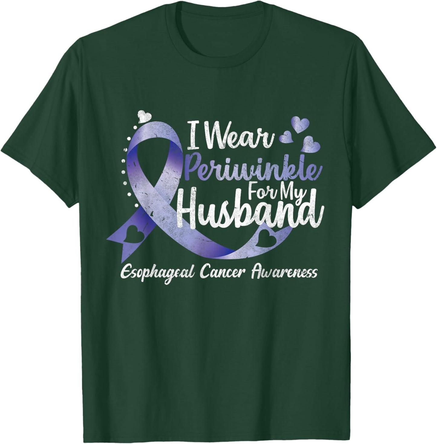 I wear periwinkle for my Husband Esophageal Cancer Awareness T-Shirt - T-Shirt | Forest