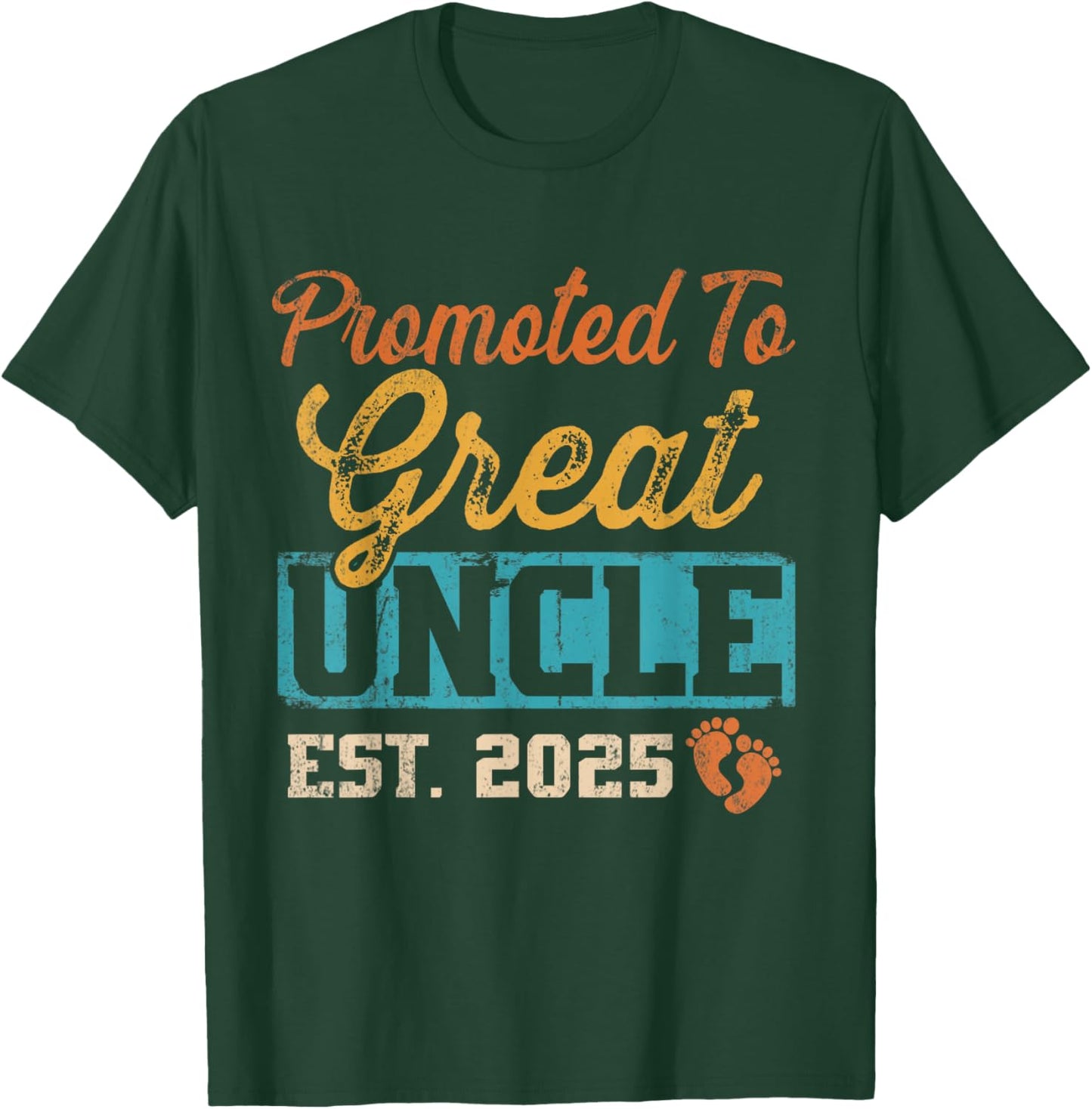 Retro Promoted To Great Uncle Est 2025 T-Shirt - T-Shirt | Forest