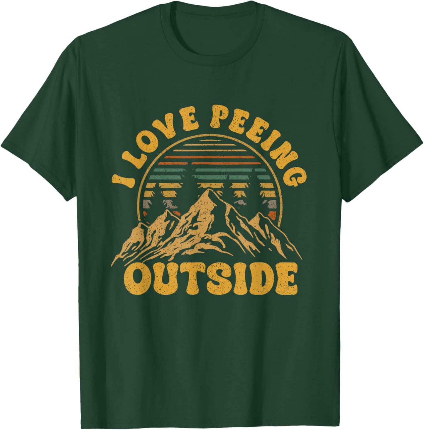 I Love Peeing Outside Funny Camping Shirts Hiking T-Shirt - T-Shirt | Forest