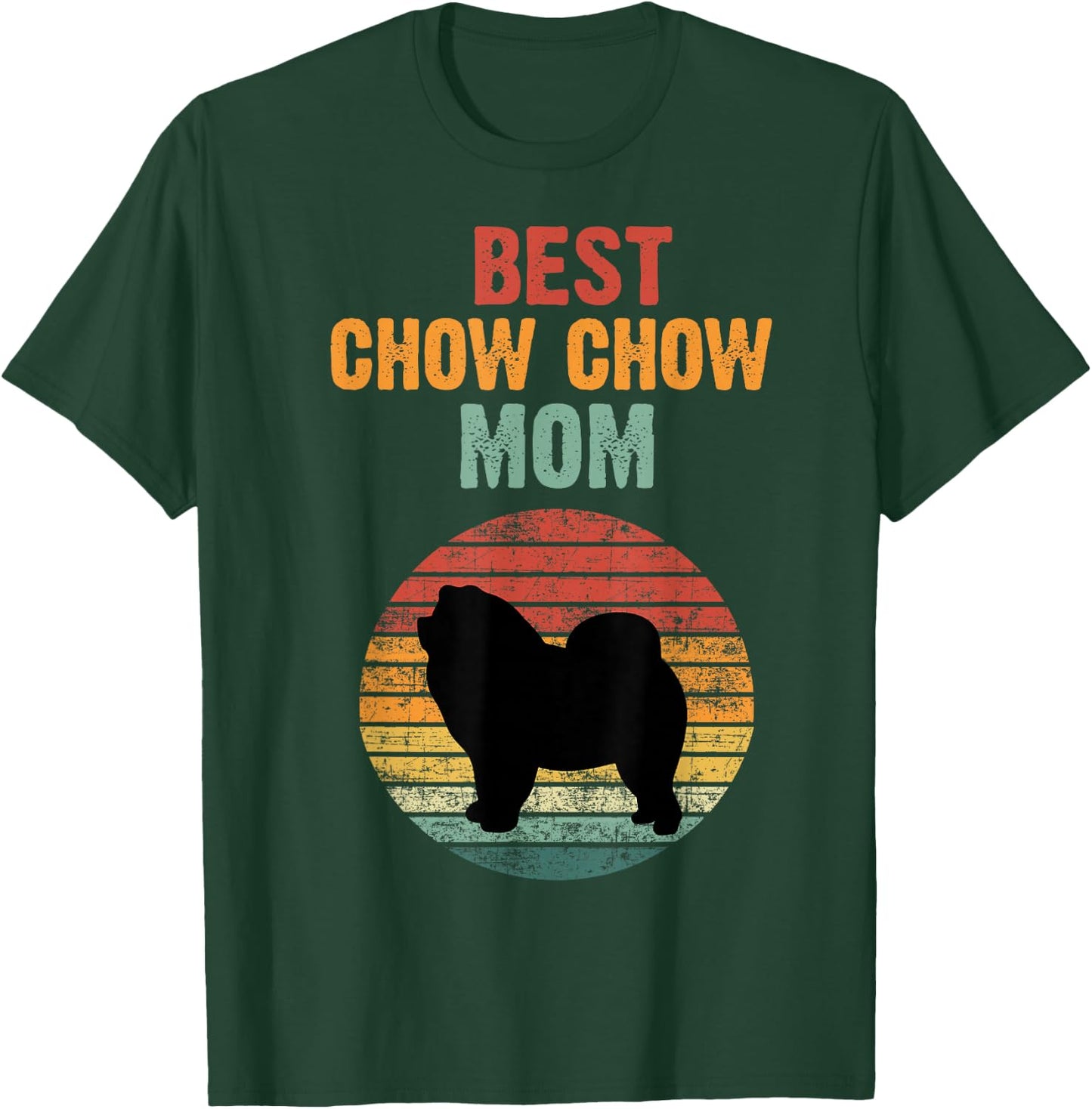 Retro Funny Chow Chow Mom Dog Lover Owner Women Girls Gift T-Shirt - T-Shirt | Forest