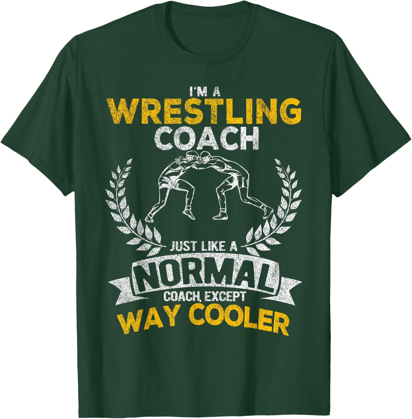 Wrestling Coach Scholastic Wrestling Folkstyle Wrestling T-Shirt - T-Shirt | Forest