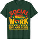 Social Worker Month Black History Month Black Social Worker T-Shirt - T-Shirt | Forest