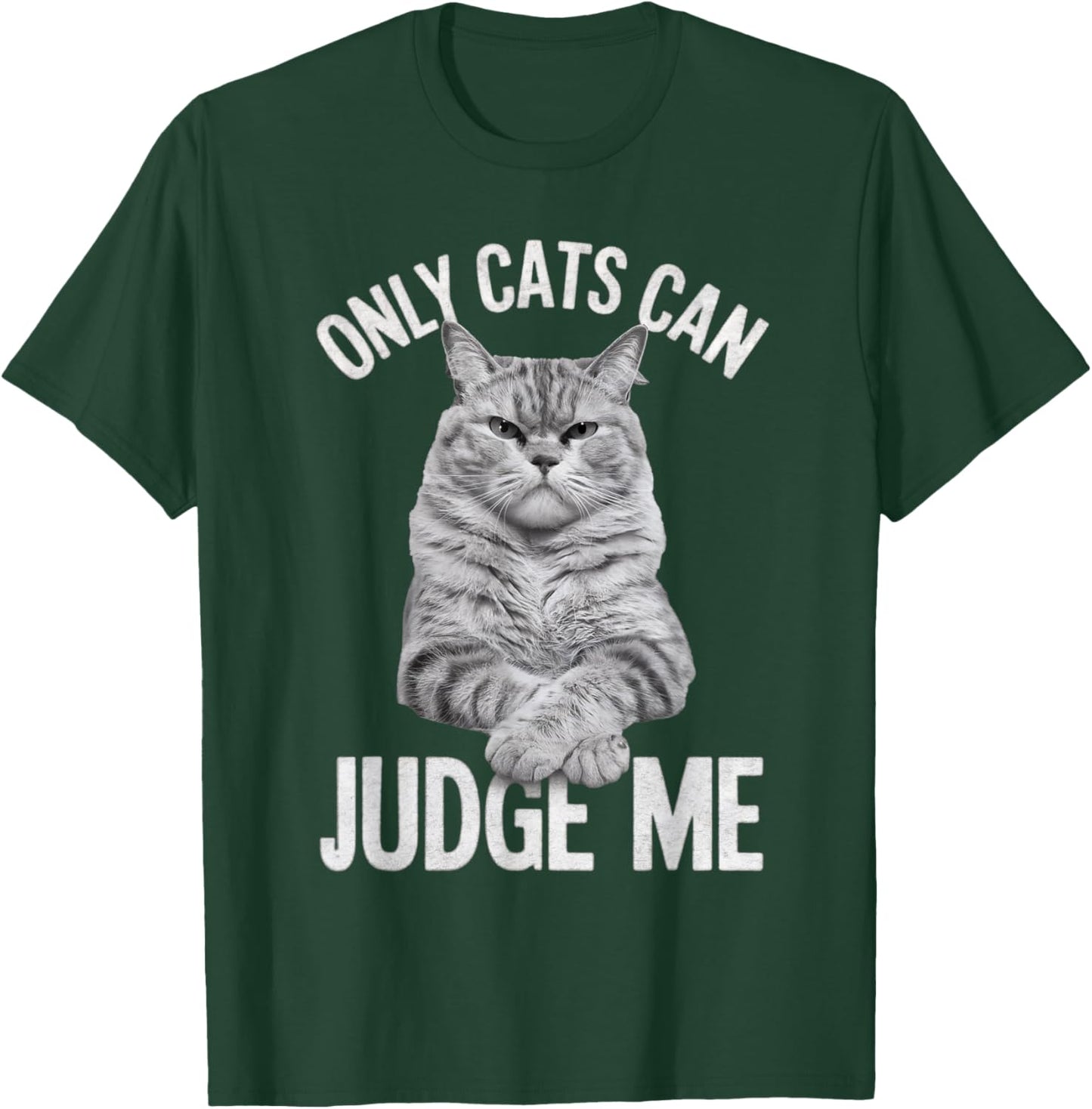 Whiskers & Paws Apparel for Cat Enthusiasts Only Cats Can Judge Me Funny Cat Lovers Design Funny Kitty , Small, Black T-Shirt - T-Shirt | Forest