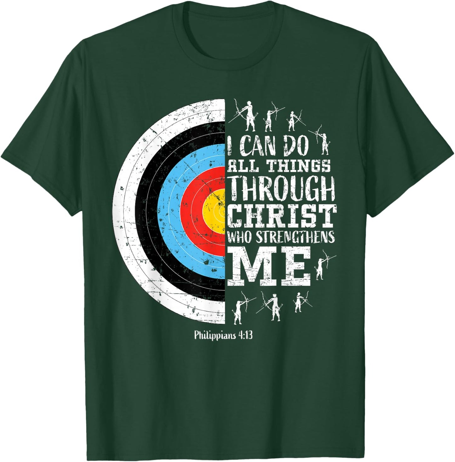 Archery Philippians 4:13 Christian Bible Verse Faith Graphic T-Shirt - T-Shirt | Forest