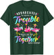 Apparently we're trouble when we are together Love Flamingo T-Shirt - T-Shirt | Forest
