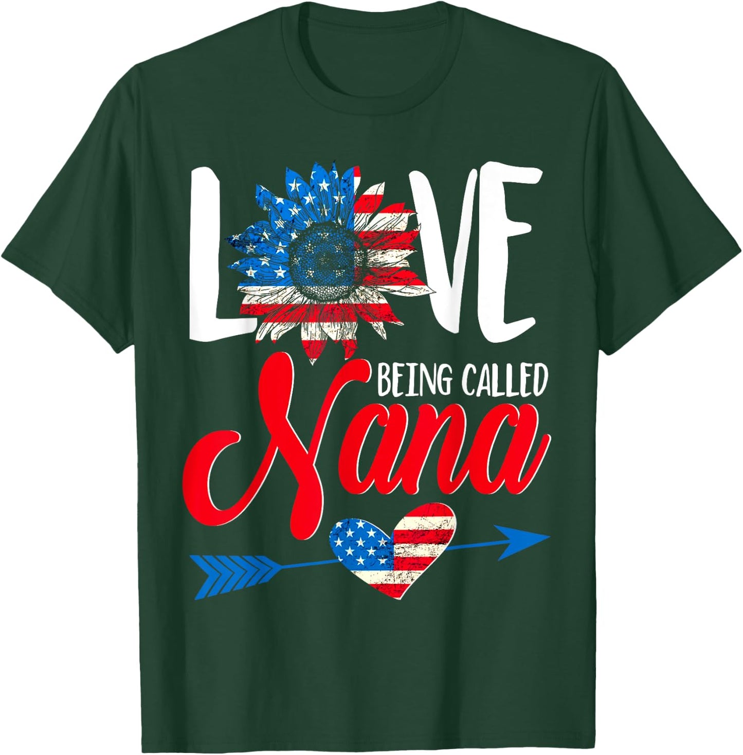 I Love Being Called Nana Sunflower American Flag July 4th T-Shirt - T-Shirt | Forest