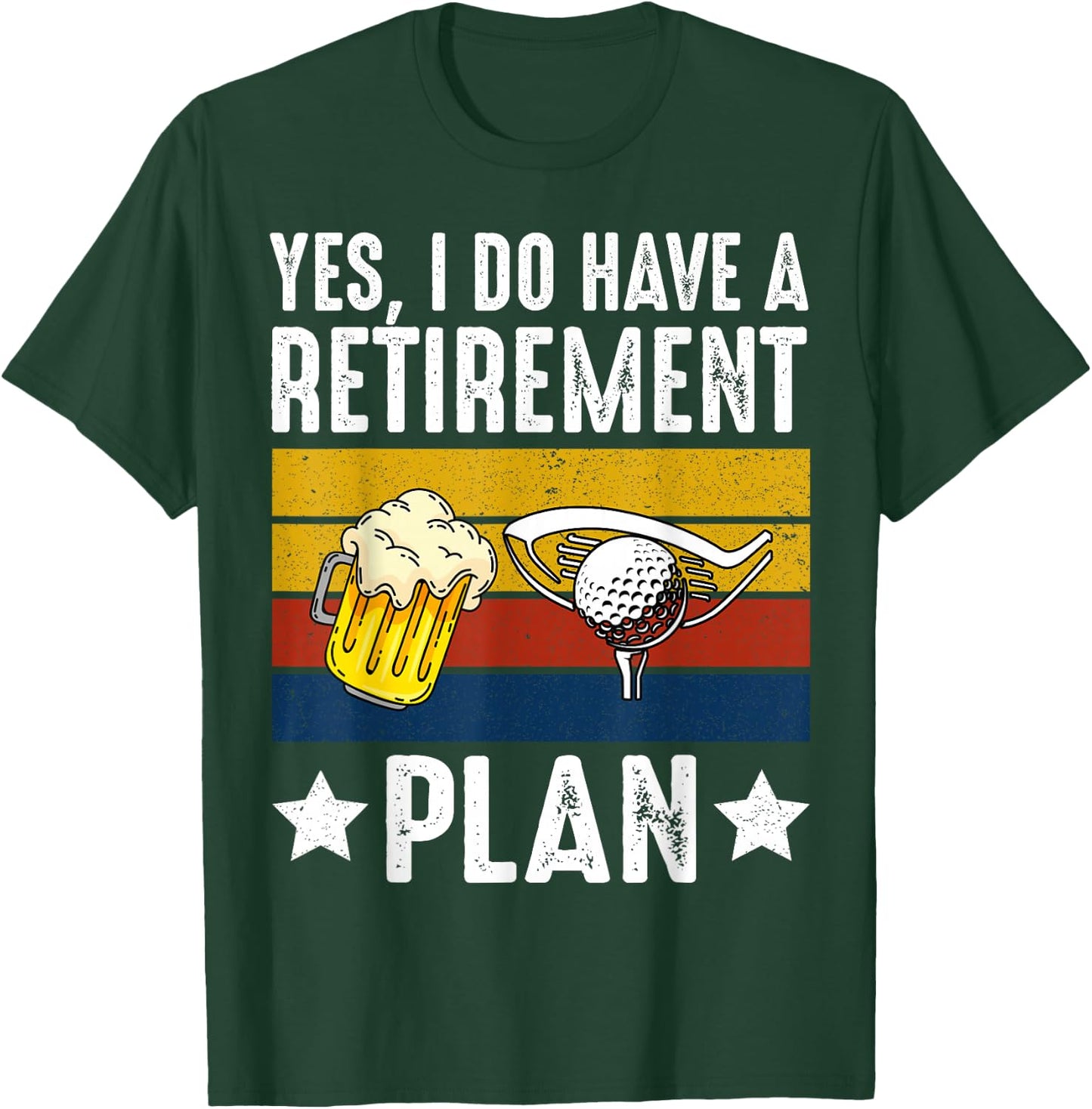 Retirement Golf Gag Gifts - Golf Lover Golfer Novelty T-Shirt - T-Shirt | Forest