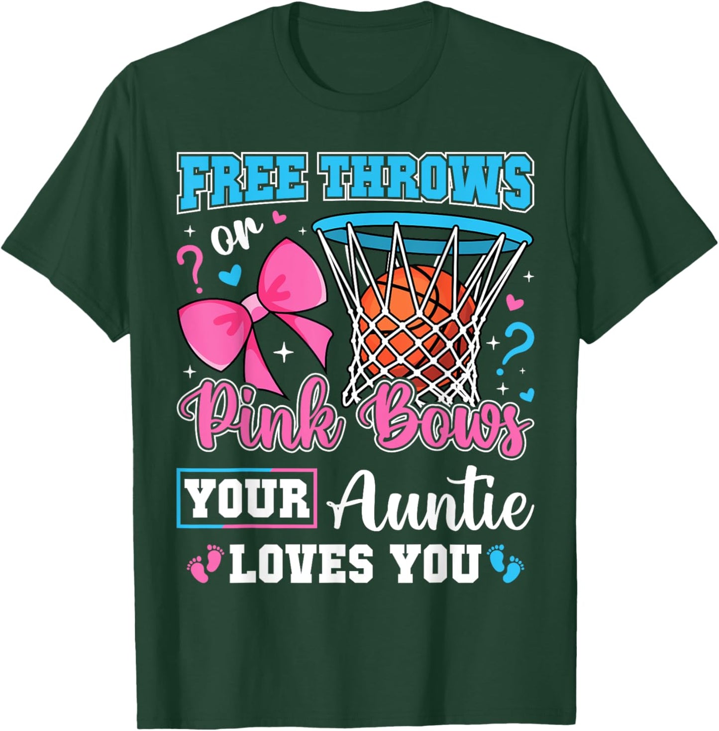 Free Throws or Pink Bows Auntie Loves You Baby Gender Reveal T-Shirt - T-Shirt | Forest