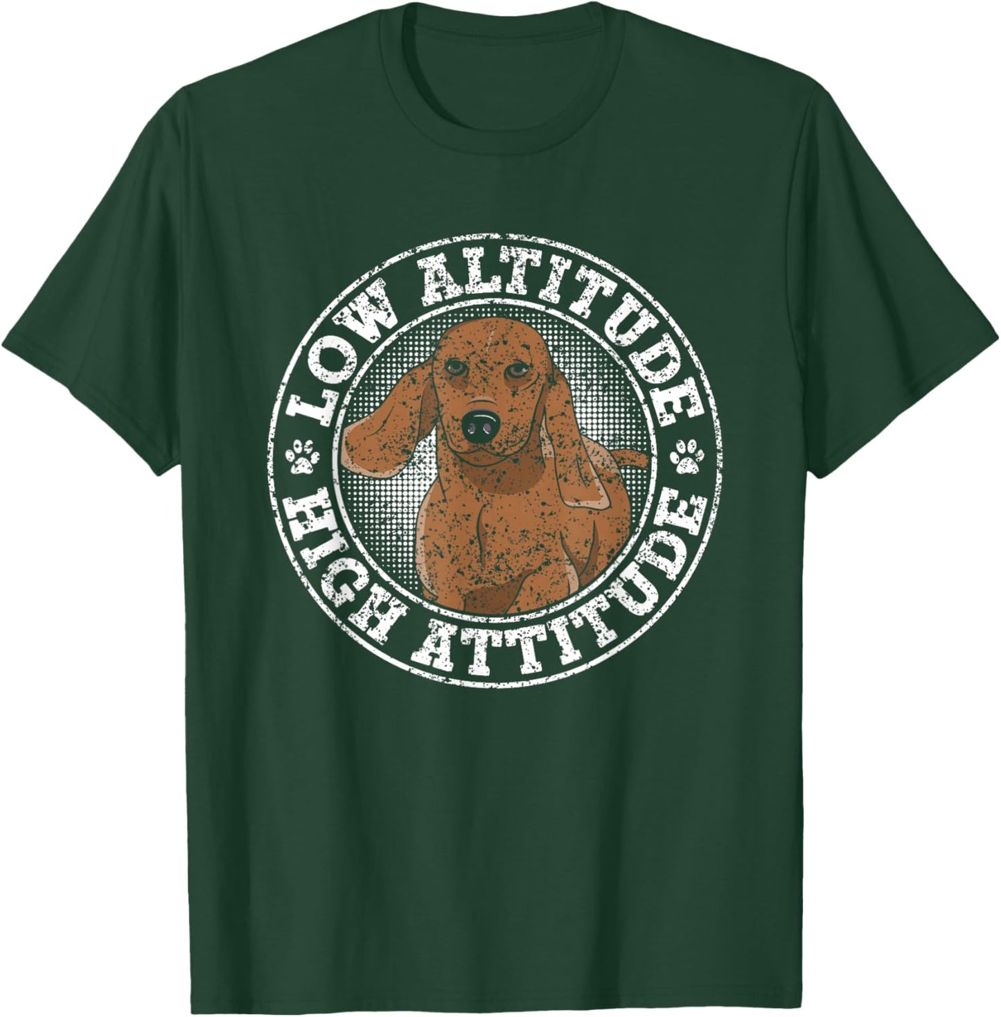 Low Altitude High Attitude Puppy Dachshunds Dog Dachshund T-Shirt - T-Shirt | Forest