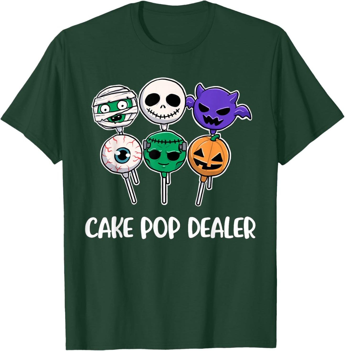 Cake Pop Dealer T-Shirt - T-Shirt | Forest
