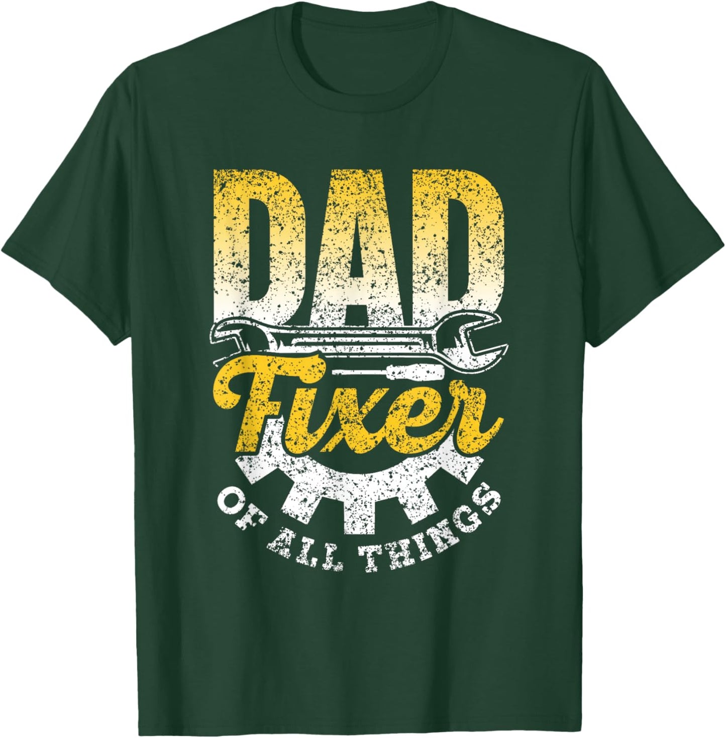 Dad Fixer Of All Things Repair Handyman Fixing Mr Fix It T-Shirt - T-Shirt | Forest