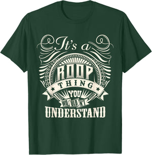 It's A ROOP Thing You Wouldn't Understand ROOP Family T-Shirt - T-Shirt | Forest
