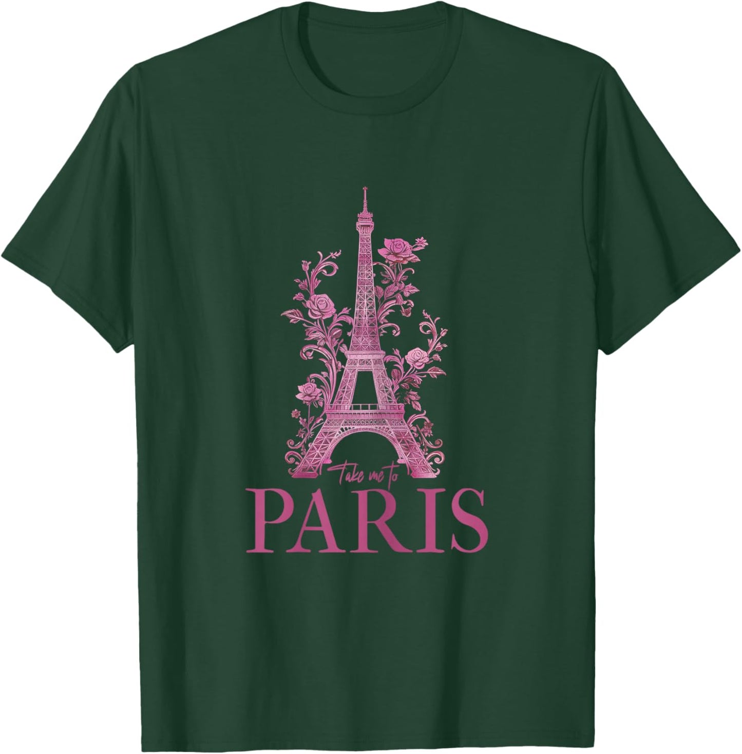 Paris Eiffel Tower Pink France Take Me To Paris Souvenirs T-Shirt - T-Shirt | Forest