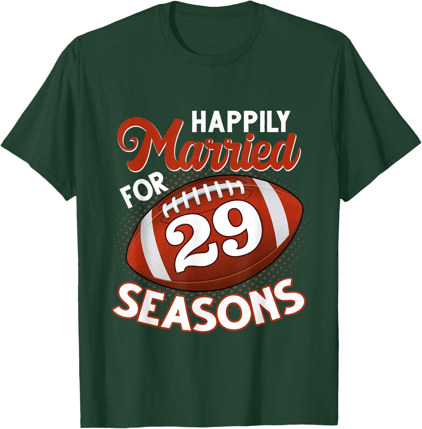 29 Years Marriage 29th anniversary Gift Football Couple T-Shirt - T-Shirt | Forest