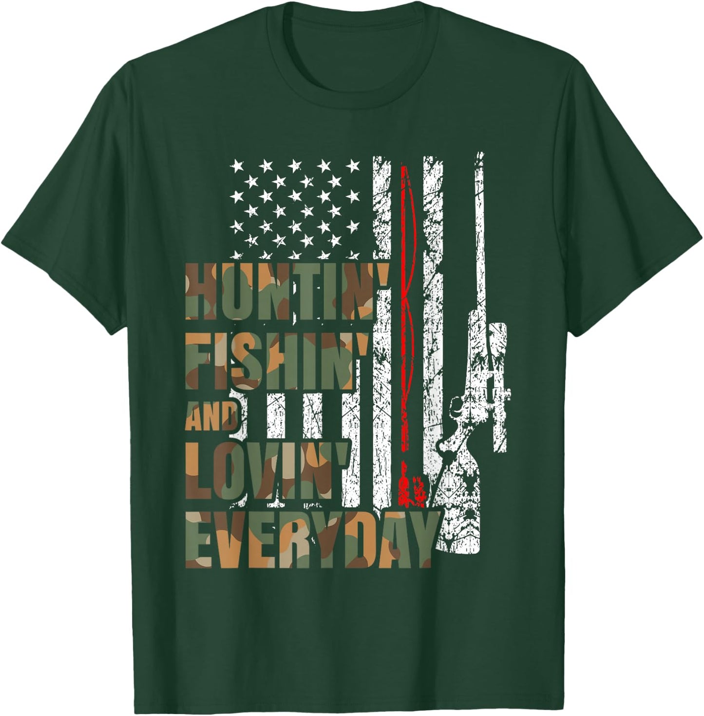 Hunting Fishing Loving Everyday American Deer Hunter Patriot T-Shirt - T-Shirt | Forest