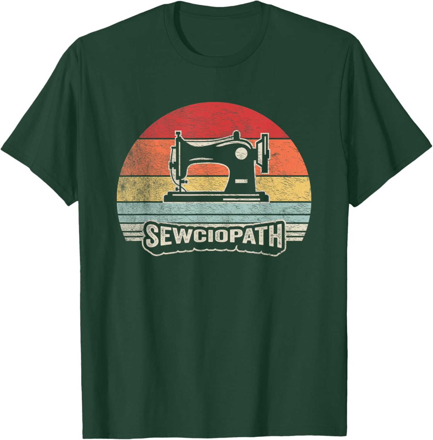 Retro Vintage Sewing Shirt Funny Sew Sewing Lover Sewciopath T-Shirt - T-Shirt | Forest