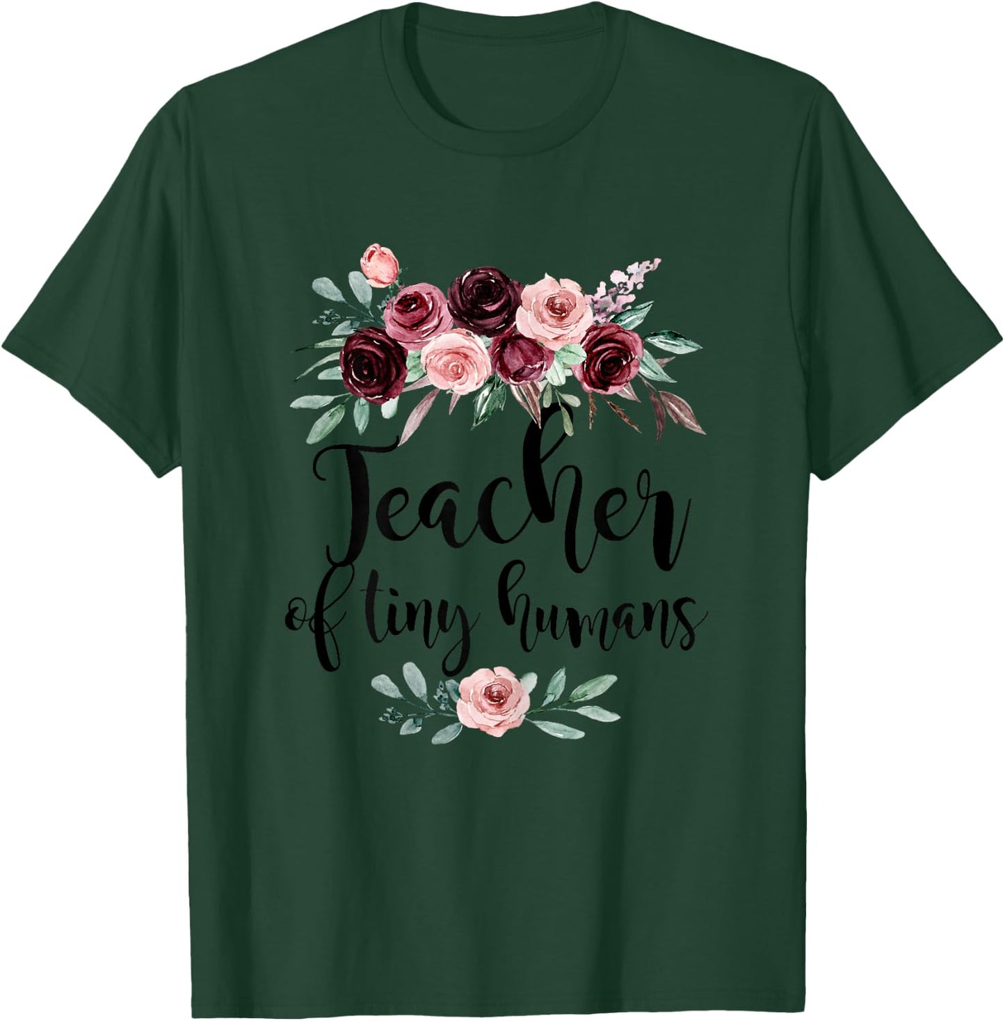 Floral Teacher of Tiny Humans Flowers Back to School Cute T-Shirt - T-Shirt | Forest