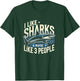 Funny Shark Lover Shark Enthusiast Shark T-Shirt - T-Shirt | Forest