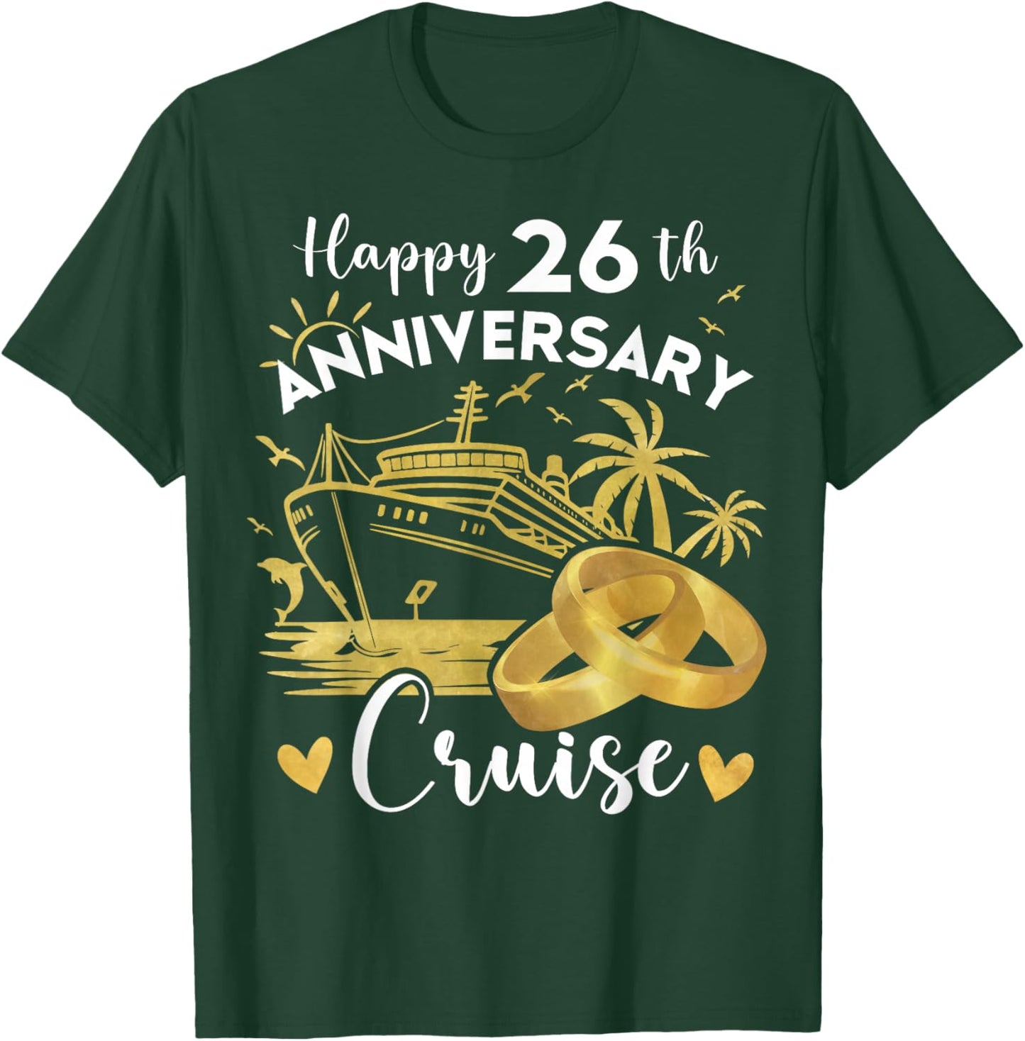 Happy 26th Anniversary Cruise Wedding Cruise Vacation T-Shirt - T-Shirt | Forest
