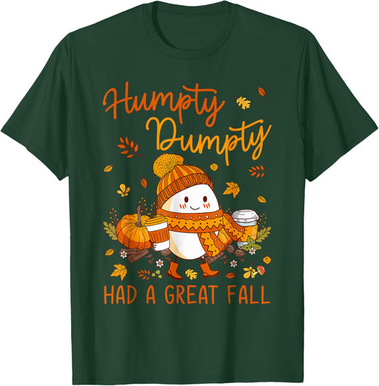 Humpty Funny Dumpty Had A Great Fall Happy Fall Y'all Autumn T-Shirt - T-Shirt | Forest