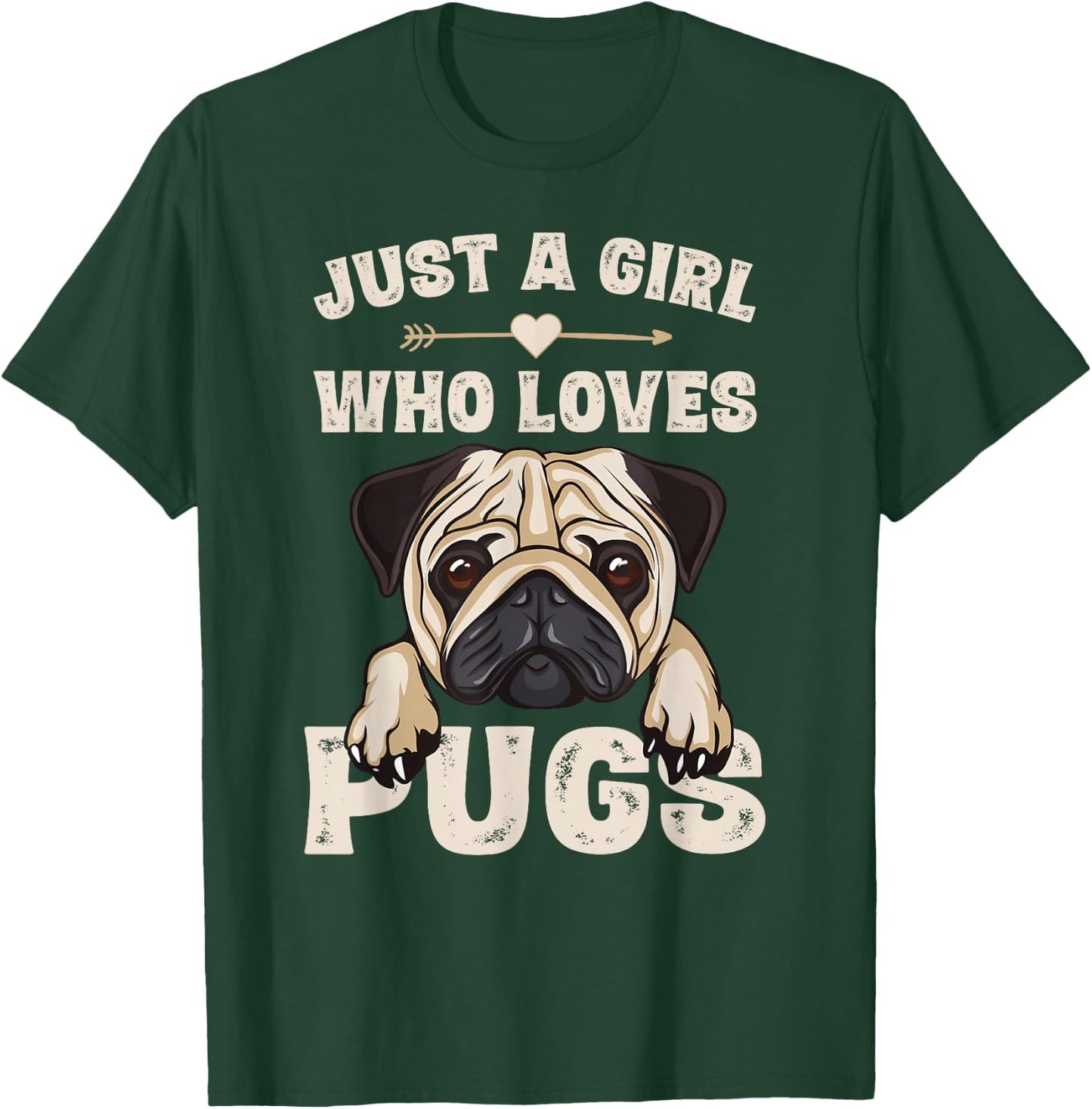 Funny Pug Dog Gifts for Girls Just a Girl Who Loves Pugs T-Shirt - T-Shirt | Forest