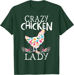 CRAZY Chicken Lady Funny Chicken Lovers Girls T-Shirt - T-Shirt | Forest