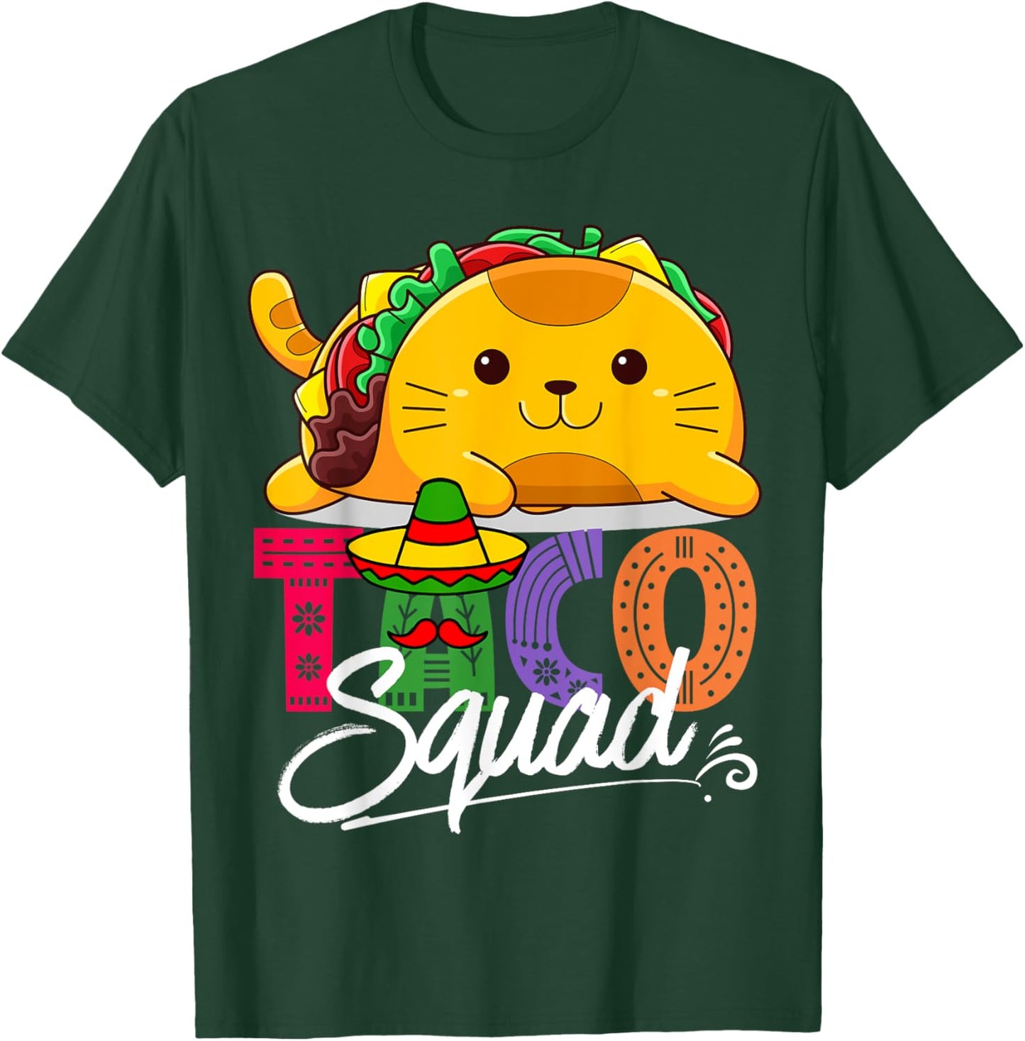 Cat Taco Squad Cinco De Mayo Cute Funny Mexican Food Lover T-Shirt - T-Shirt | Forest