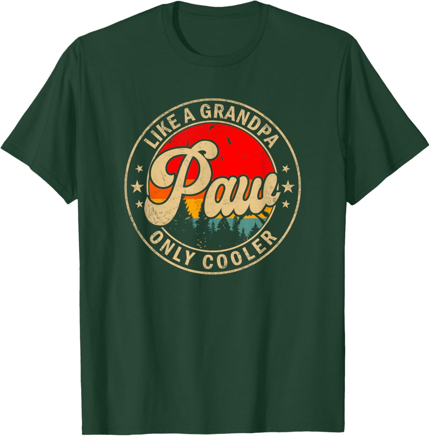 Paw Like A Grandpa Only Cooler Funny Papa Grandpa T-Shirt - T-Shirt | Forest