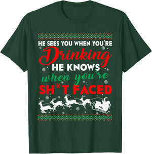 He Sees You When You're Drinking T Shirt T-Shirt - T-Shirt | Forest