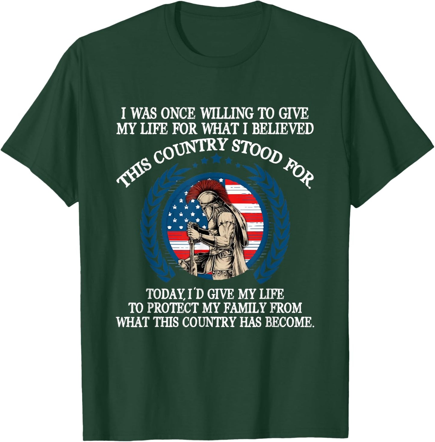 I Was Once Willing To Give My Life For What T-Shirt - T-Shirt | Forest