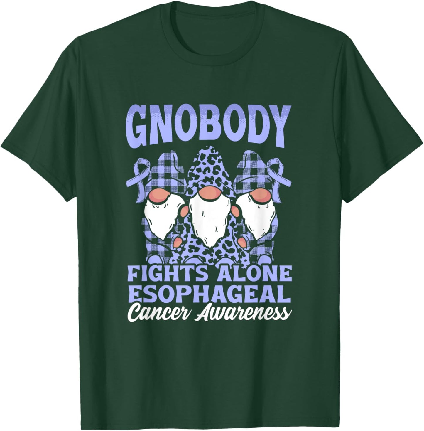 Gnobody Fights Alone Esophagus Esophageal Cancer Awareness T-Shirt - T-Shirt | Forest