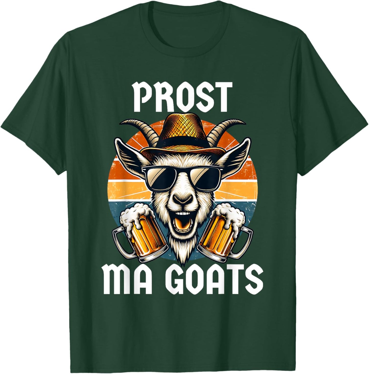 Funny Oktoberfest Prost Ma Goats Beer Festival Men Women T-Shirt - T-Shirt | Forest