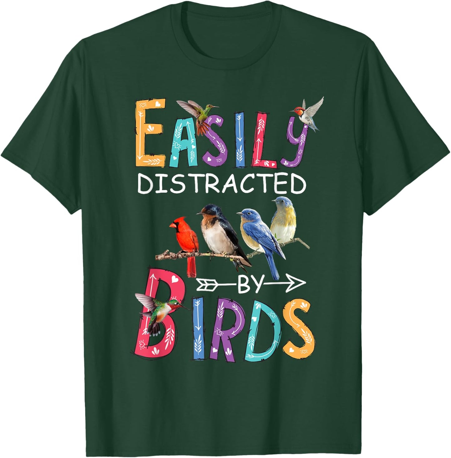 Easily Distracted By Birds Funny Bird T-Shirt - T-Shirt | Forest