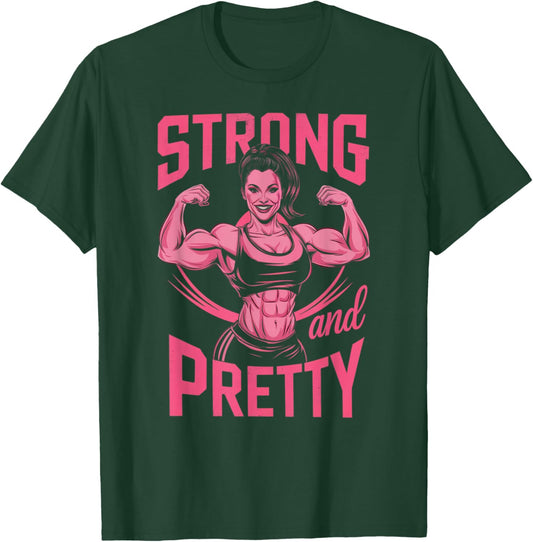 Strong And Pretty Women Powerlifting Weightlifting Workout T-Shirt - T-Shirt | Forest