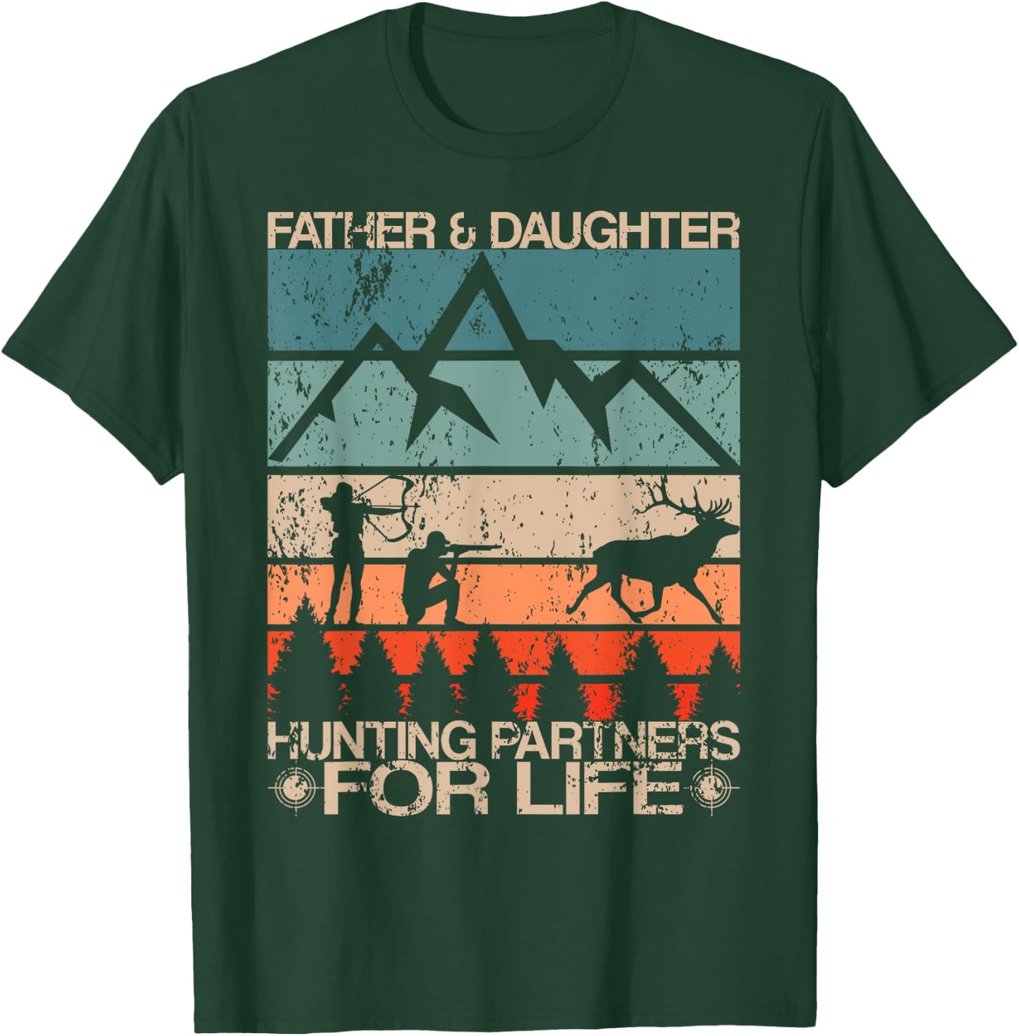 Father Daughter Hunting Partners For Life Retro Dad Hunters T-Shirt - T-Shirt | Forest