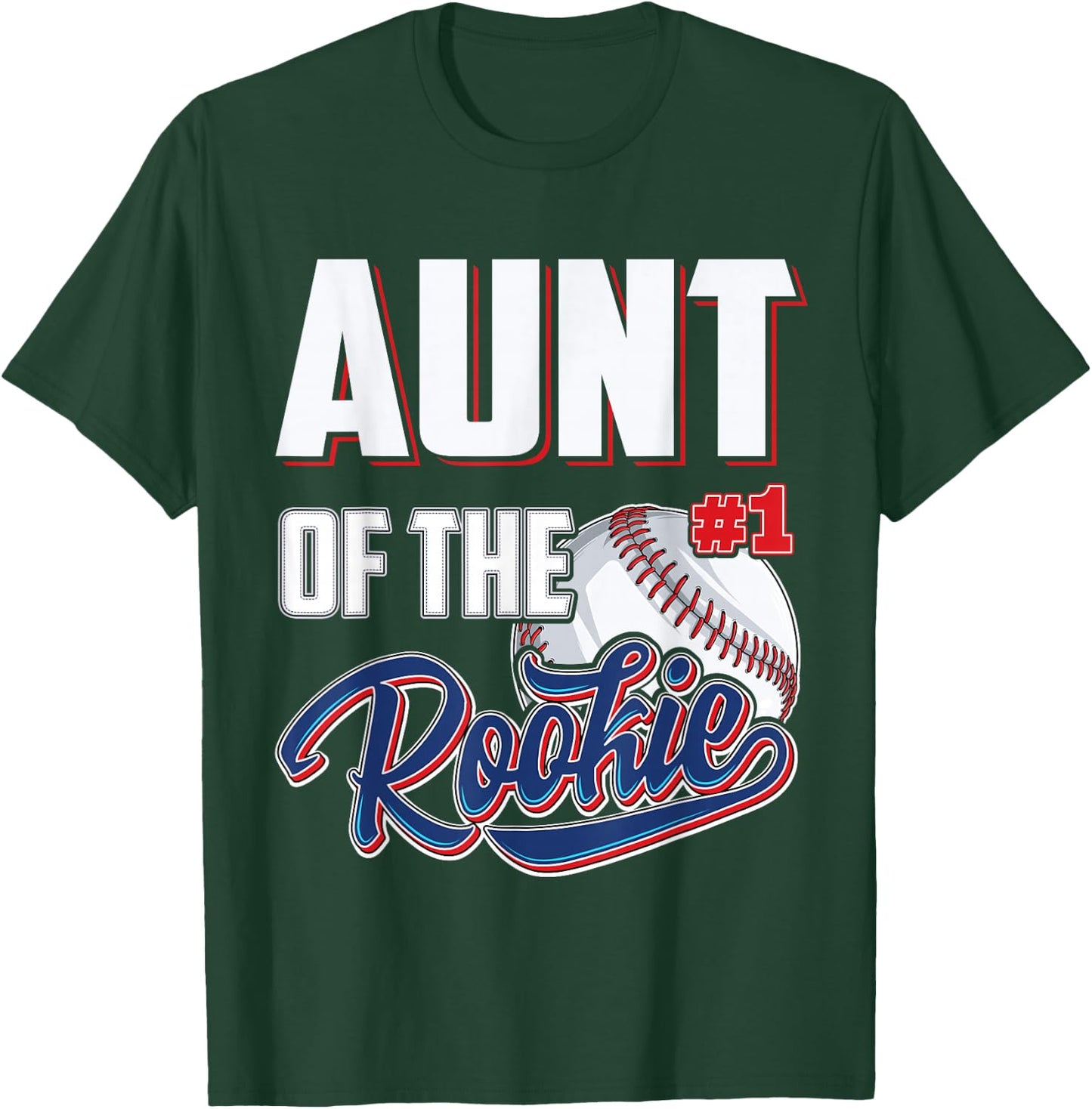 Aunt of Rookie 1 Years old Team 1st Birthday Baseball T-Shirt - T-Shirt | Forest