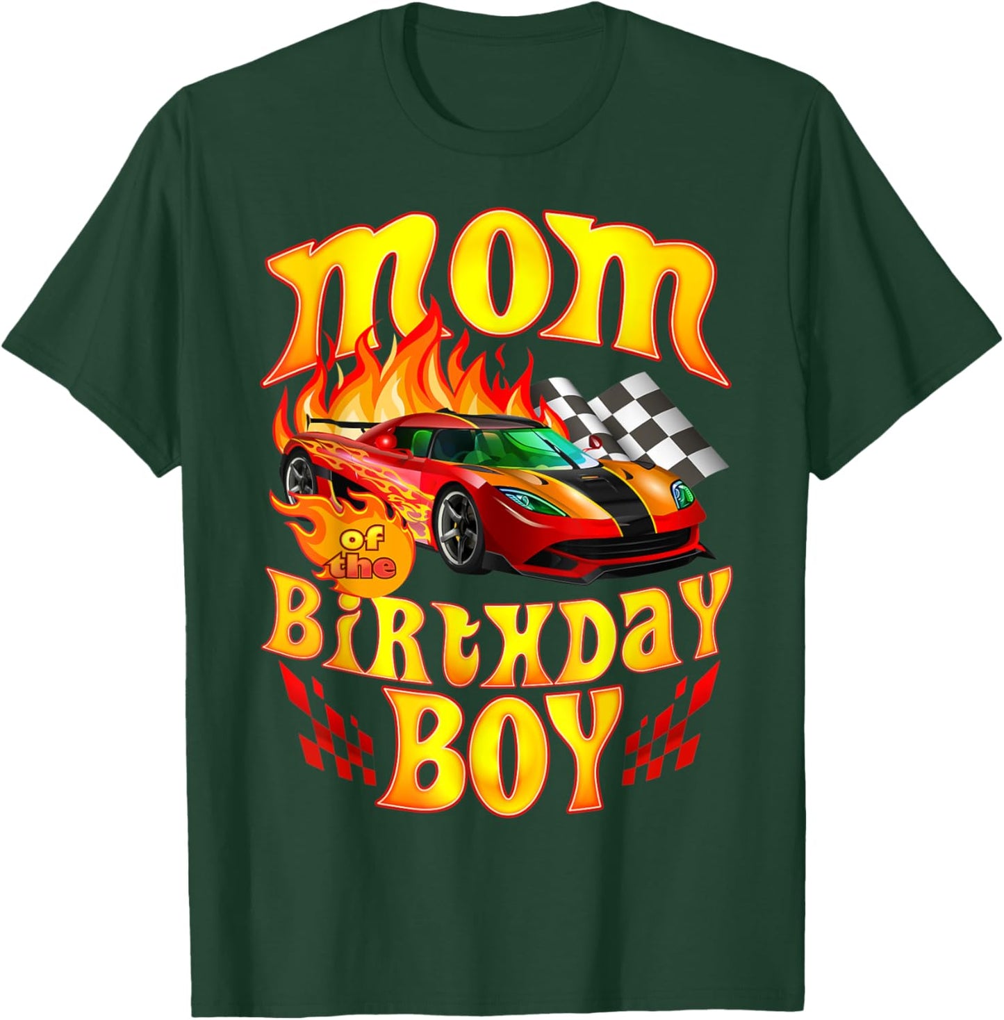 Mom of The Birthday Boy Funny Party Racing Supercar Fan T-Shirt - T-Shirt | Forest