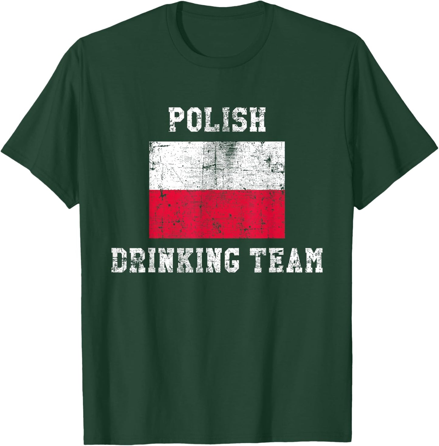 Polish Drinking Team Funny National Pride Gift T-Shirt - T-Shirt | Forest