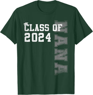 Nana Senior 2024 Proud Nana Of A Class Of 2024 Graduate T-Shirt - T-Shirt | Forest