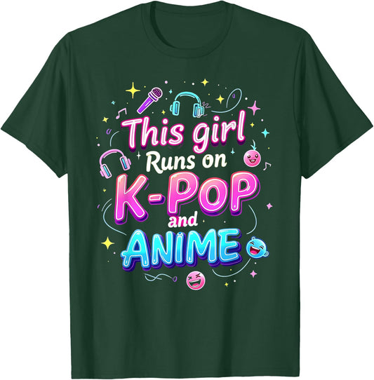 This Girl Runs On K-pop And Anime Cute Fan T-Shirt - T-Shirt | Forest