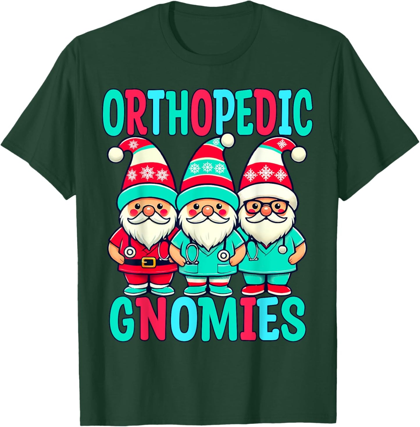 Orthopedic Christmas Gnomes Nurse Doctor Practitioner T-Shirt - T-Shirt | Forest