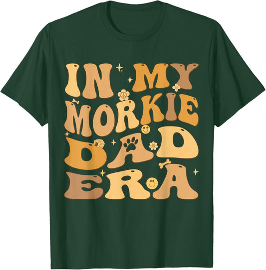 In My Morkie Dad Era Groovy Morkshire Terrier Dog Men Women Kids T-Shirt - T-Shirt | Forest