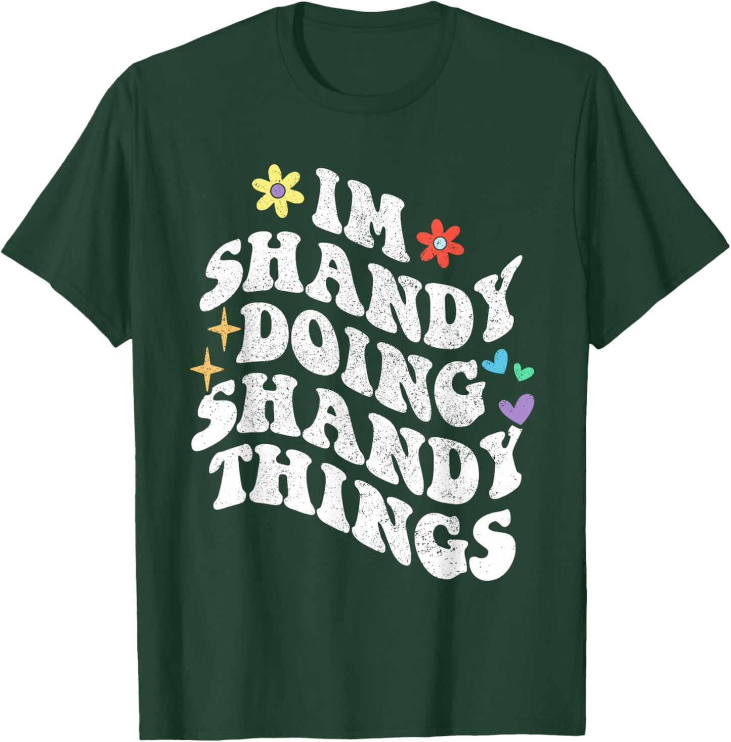 Retro Groovy Im Shandy Doing Shandy Things Funny Mother's T-Shirt - T-Shirt | Forest