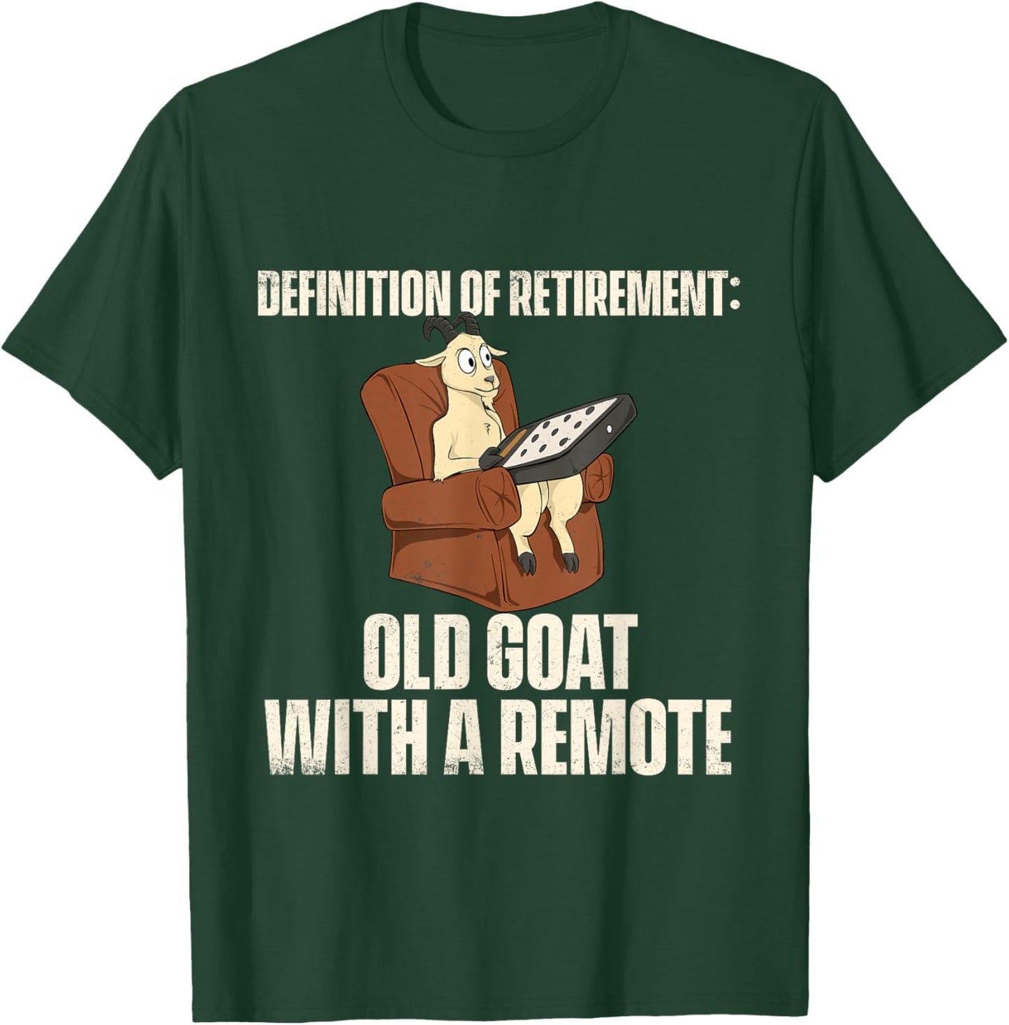 Definition Of Retirement Old Goat With A Remote - Farm Goats T-Shirt - T-Shirt | Forest